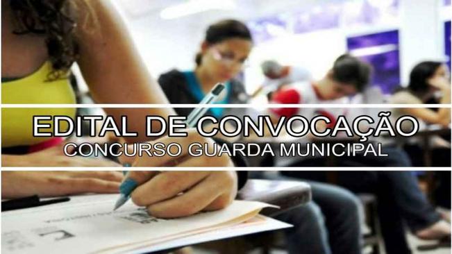 Edital de Convocação Concurso Guarda Municipal